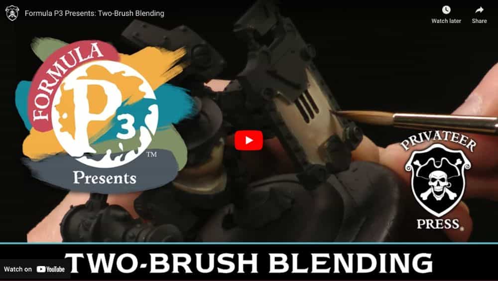Two-brush blending video youtube privateer press P3 tutorial