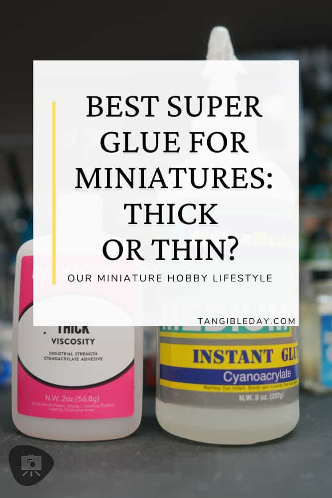 Thick or thin superglue for miniatures? Best superglue for miniatures models - vertical feature image