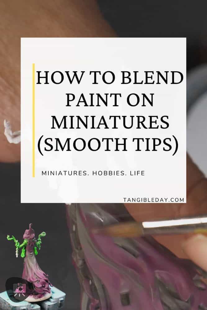 How to Blend Paint on Miniatures (Simple Tips for Layering Color