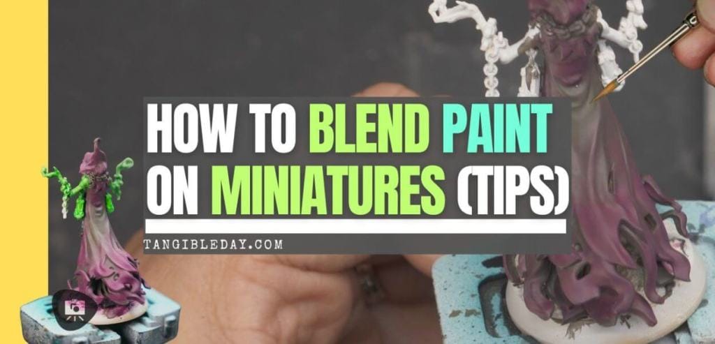 How to blend paint on miniatures (layering technique) - banner image