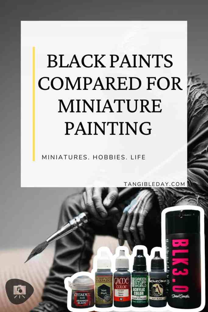Vertical banner comparing black paints for miniature painting