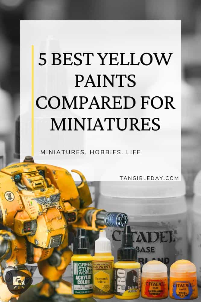 Feature image with the text "5 Best Yellow Paints Compared for Miniatures," showcasing yellow paint bottles and a painted Dreadnought.
