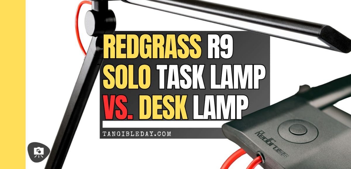 Redgrass SOLO Task Lamp vs. R9 Desk Lamp (Comparison): Which One Belongs on Your Desk?